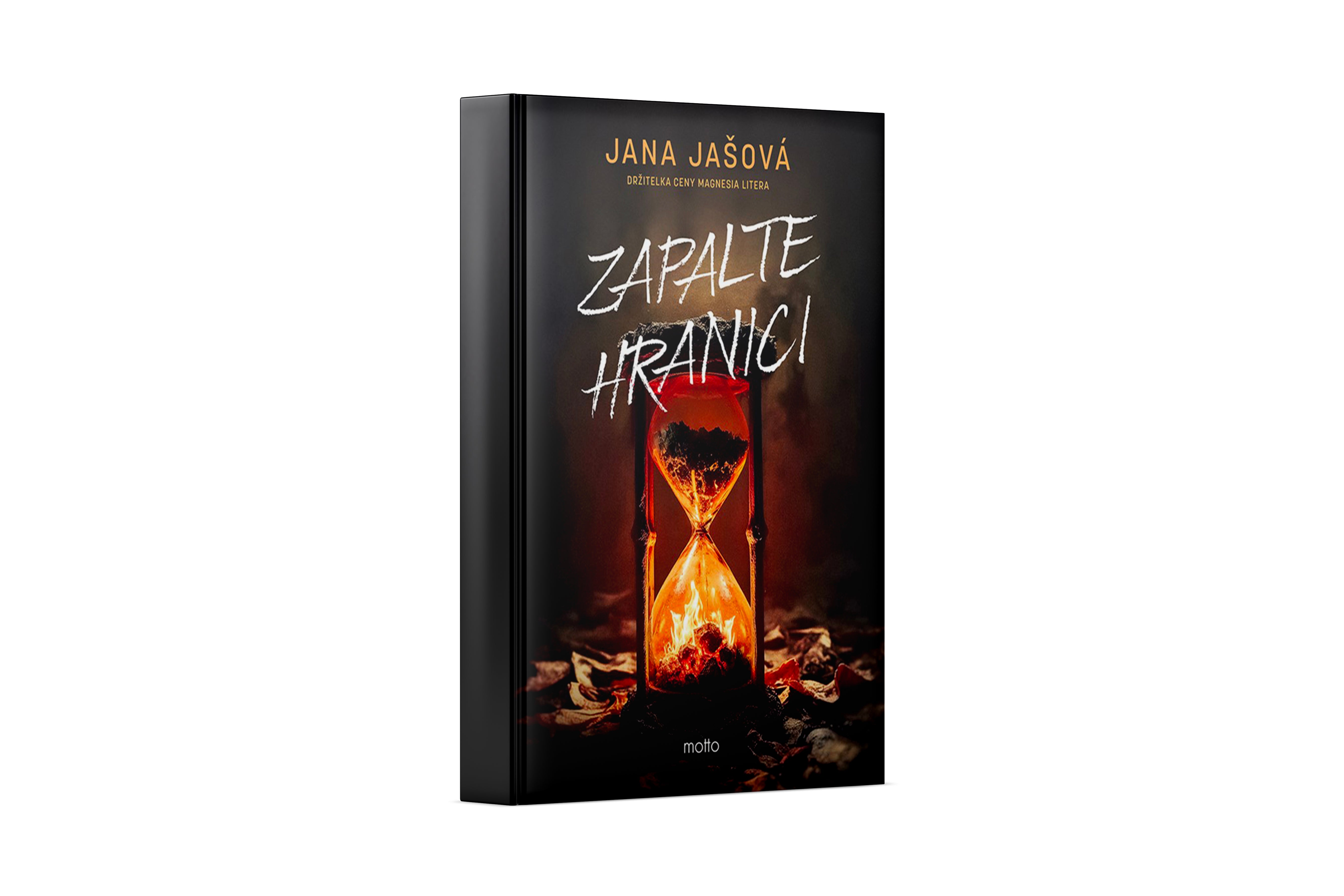 Jana Jašová: Zapalte hranici Jana Jašová: Zapalte hranici